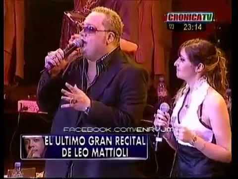 Y HOY VOLVIMOS A VERNOS  -  LEO MATTIOLI CON CELESTE CHATELAIN