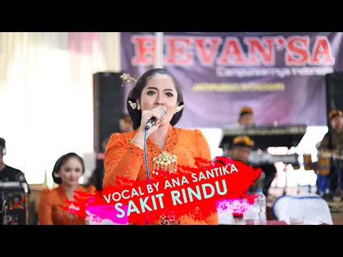 SAKIT RINDU  - ANA SANTIKA  - AGUS CIU - REVANSA INDONESIA - BASTIAN HD - SPARTAN AUDIO