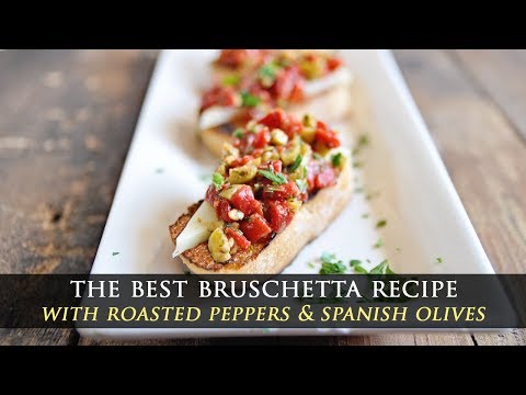 Easy to Make Bruschetta with Roasted Peppers and Spanish Olives