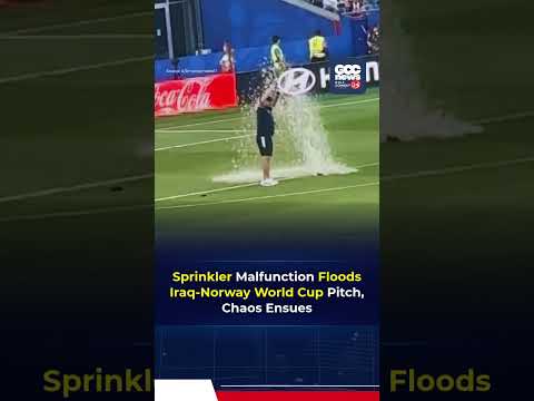 Sprinkler Malfunction Halts Iraq vs Norway World Cup Match | Pitch Flooded