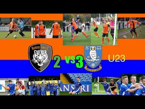 worksop town fc 2 vs 3 owls u23's