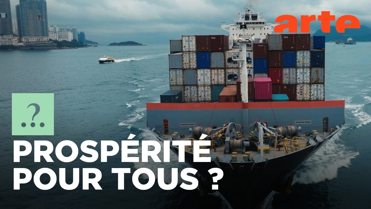 Est-il vrai que le commerce mondial nous enrichit ? | Est-il vrai que...? | ARTE