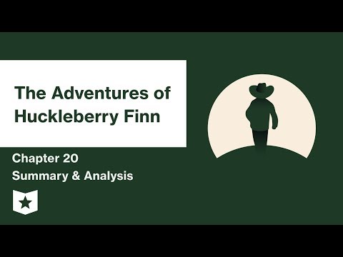 The Adventures of Huckleberry Finn  | Chapter 20 Summary & Analysis | Mark Twain | Mark Twain