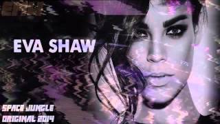 Download lagu Eva Shaw - Space Jungle (Showtek Edit) mp3
