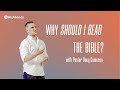 Why Should I Read the Bible? | Doug Cameron