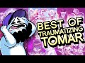 BEST OF Traumatizing Tomar