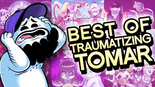 BEST OF Traumatizing Tomar