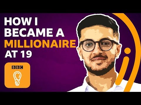 Multi-millionaire at 19 - here are my 5 top tips | BBC Ideas