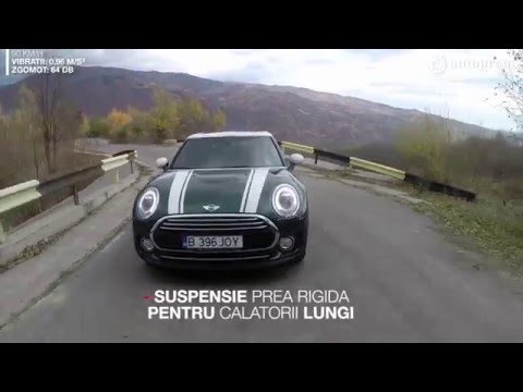 Test Mini Clubman Cooper D 2016. Masuratori vibratii si zgomote.