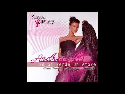Andreea Ilie - Se Si Perde Un Amore | Sean Norvis & Seepryan Remix