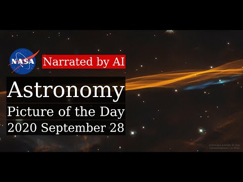 APOD: 2020-09-28 - Filaments of the Cygnus Loop (Narrated by Emma)