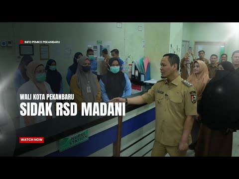 Wali Kota Pekanbaru Sidak RSD Madani