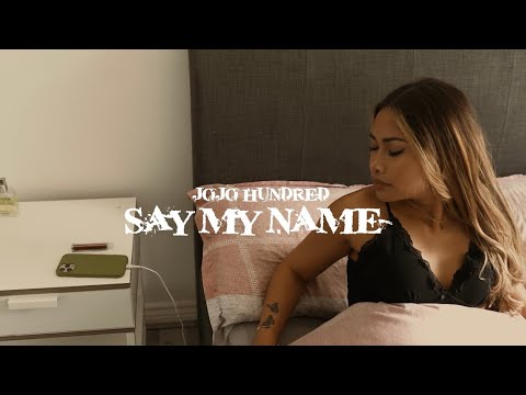 JoJo Hundred - Say My Name | Shot by @AMovieByJDOTTV