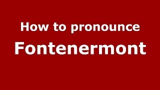 How to pronounce Fontenermont