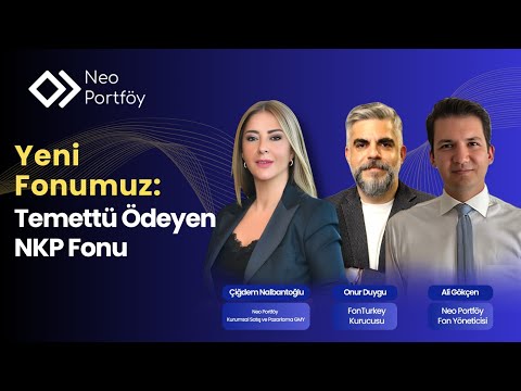 Yeni Fonumuz: Temettü Ödeyen NKP Fonu | Onur Duygu & Ali Gökçen | NEO PLUS