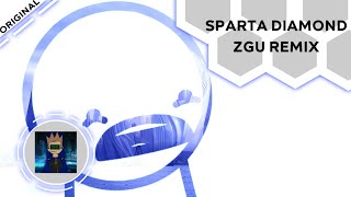 NOOOOOOO!!! - Sparta Diamond ZGU Remix (V2)