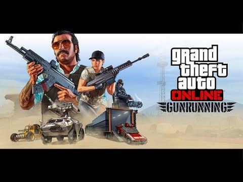 (GTA 5 ONLINE) OFFICIAL GUNRUNNING DLC!!! EPIC CARS,GUNS, AND MORE!!!