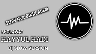 Download lagu SHOLAWAT HAYYUL HADI DJ SLOW VERSI ANGKLUNG STYLE mp3