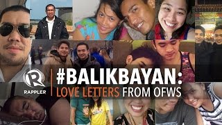 #BalikBayan: Love letters from OFWs
