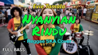 Download lagu Evie Tamala - Nyanyian Rindu (Reggae Cover) || Full Bass mp3 Download lagu Evie Tamala - Nyanyian Rindu (Reggae Cover) || Full Bass mp3