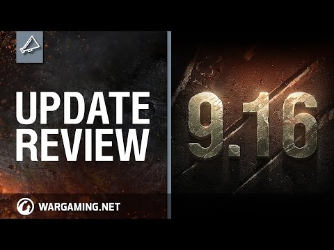 World of Tanks - Update review 9.16