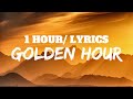 1 Hour Loop JVKE Golden Hour Lyrics