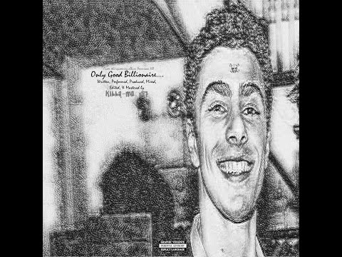 Killa-mo 187 - Only Good Billionaire.... (Official Audio)