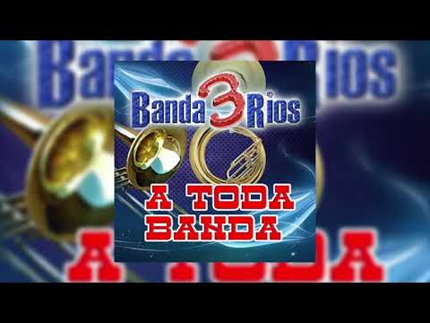 QUERERTE JAMAS - BANDA 3 RIOS