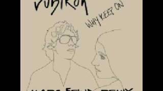 Rubikon - WHY KEEP ON - Marc Feind Remix