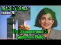 Trace Evidence 028 The Disappearance Of Sneha Ann Philip