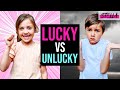 Lucky vs Unlucky