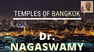 Dr. Nagaswamy on the continuing tradition of Sanatana Dharma in the Temples of Bangkok