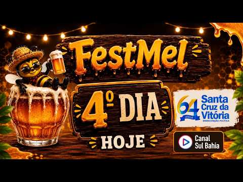 FESTMEL 2026 - SANTA CRUZ DA VITÓRIA - 4° NOITE