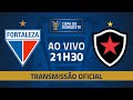 AO VIVO: Fortaleza X Botafogo | Final - Ida | Copa Do Nordeste 2019