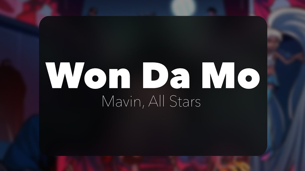 Watch video Mavin All Stars - Won Da Mo (Official Lyrics) Now Mavin All Stars - Won Da Mo (Official Lyrics)