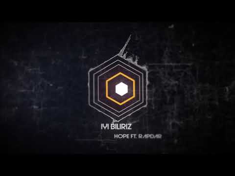 Hope ft. Rapdar - İyi Biliriz (Prod. by Kadir Sezgin)