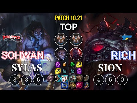 KT SoHwan Sylas vs DYN Rich Sion Top - KR Patch 10.21
