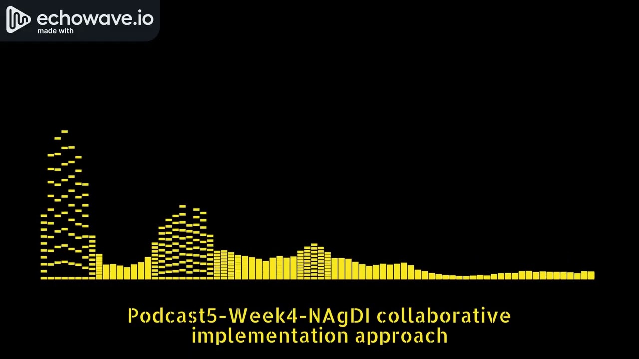 Podcast 5_Week4 on NAgDI as a collaborative implementation approach