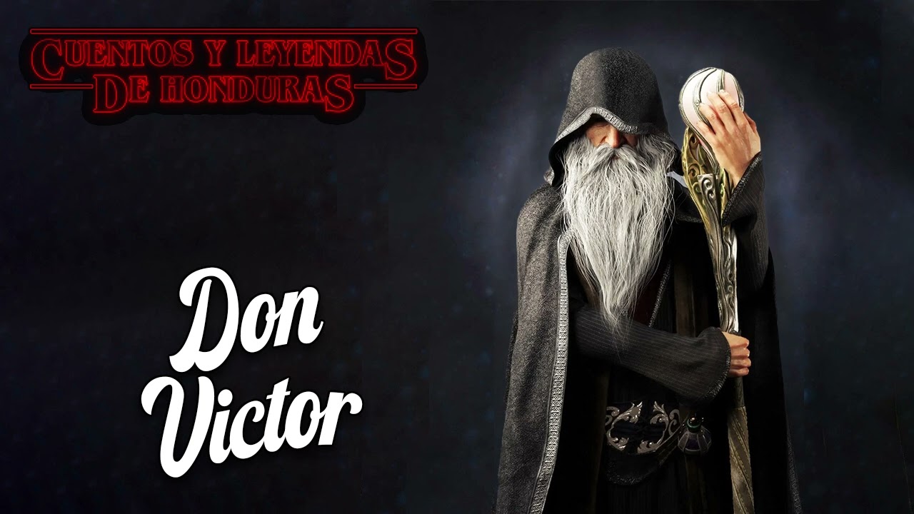 Don Víctor | Cuentos y Leyendas de Honduras