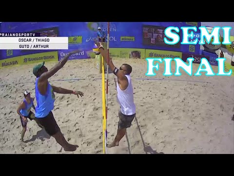 OSCAR/THIAGO vs GUTO/ARTHUR Circuito Brasileiro de Vôlei de Praia OPEN 6 Etapa SEMI FINAIS