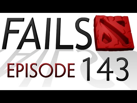 Dota 2 Fails of the Week - Ep. 143
