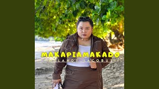 Download lagu MAKAPIAMAKADO mp3 Download lagu MAKAPIAMAKADO mp3