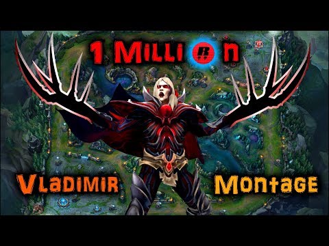 Rock3tt - 1 Million Vladimir Montage, Season 8 | League of Legends