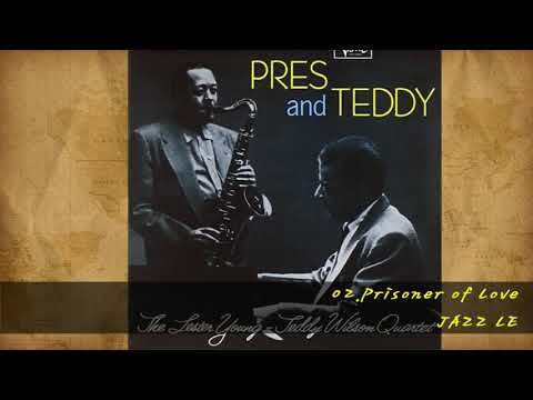 『Lester Young-Teddy Wilson Quartet：Pres and Teddy』
