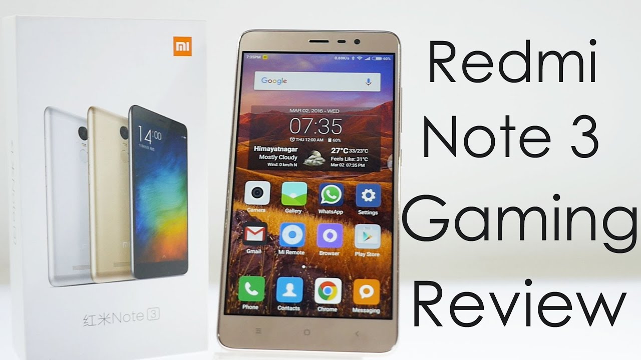 Xiaomi Redmi Note 3 Gaming Review with Temp Check & Benchmarks