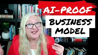 The AI proof business model