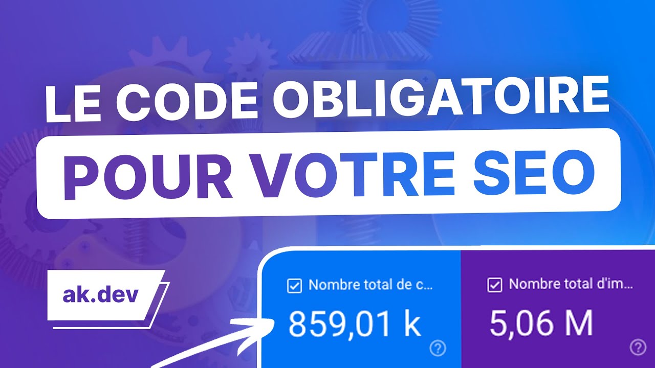 Astuces SEO - Le code indispensable pour être n°1 sur Google !
