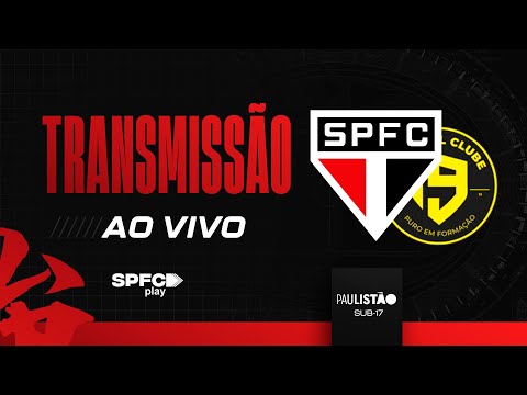 PAULISTÃO SUB-17 | SÃO PAULO X I9 | SPFC PLAY