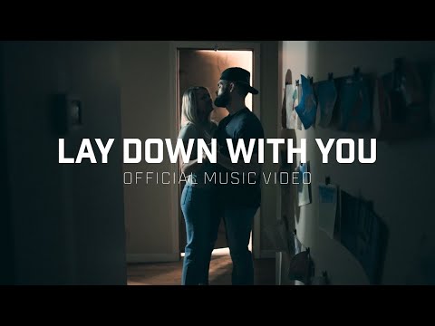 Dylan Scott - Lay Down With You (Official Music Video)