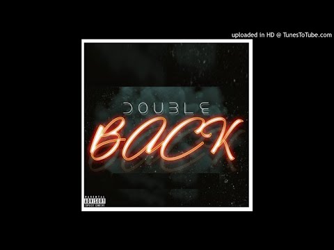 ZoeBoy Oso - Double Back